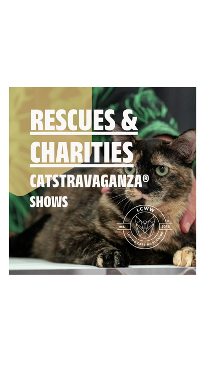 Rescues & Charities Registration - CATSTRAVAGANZA®