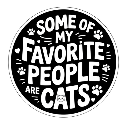“Some of My Favorite People Are Cats” Car Magnet